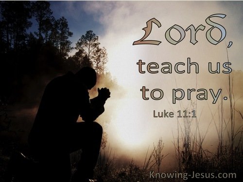 Praying-Luke 11-1